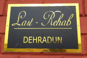 last rehab Dehradun